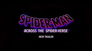 Spiderman: Across the Spider-Verse Official Trailer