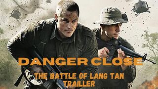 Danger Close_ The Battle of Long Tan - Official Trailer