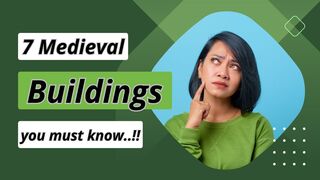 7 Medieval Buildings