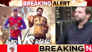 |Shahid Afridi | Angry on Muhammad Amir | Bad Attitude Babar Azam Vs Amir Fight |