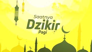Dzikir Pagi - Syaikh Misyari Rashyid Al Afasy