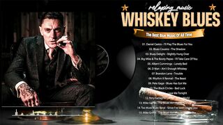 The Best Blues Songs of All Time - Beautiful Relaxing With Blues Music - Best Slow Blues Songs Ever