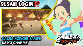 SUSAH LOGIN? COBA CARI INI‼️GACHA INCER SAMPAI DAPET CHARMY HEALER GG - BLACK CLOVER JP