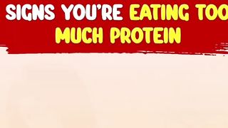 Signs Your Eating too Much Protein latest 2023