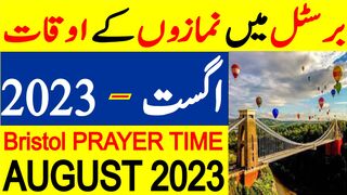 Bristol Prayer Timing August 2023 | Bristol Prayer Time Today 2023 | Bristol Namaz Time Today 2023