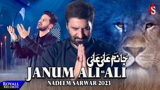 Janum Ali Ali (a.s) Nauha 2023 Nadeem Sarwar