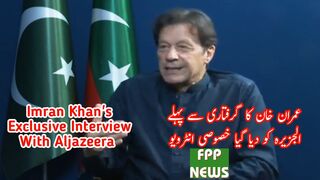 Former Prime Minister of Pakistan Imran Khan's exclusive interview with Ajazeera