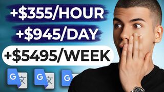 Get Paid +$22.58 EVERY 5 Minutes FROM Google Translate! $945.40_Day (Make Money Online 2022).