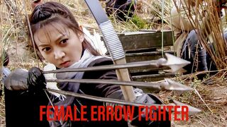 FEMALE ERROW FIGHTER | action movie | thriller movie
