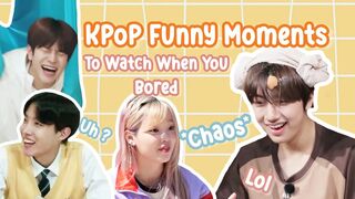 Kpop Funniest Moments To Watch When Bored