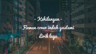 Firman - kehilangan lirik lagu