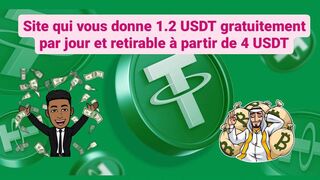 Gagne 1.2 USDT par jour sans investir minimum de retrait 4 USDT