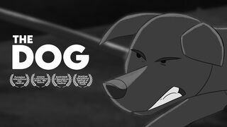 Animated Short Film 'THE DOG'