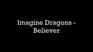 Believer - First 1 minute