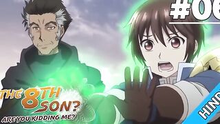 The 8th Son Are you kidding me - episode 06