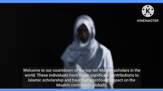Top Ten Muslims Scholas in the World
