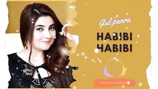 Gull panar New Song Habibi Habibi
