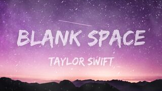 Taylor Swift - Blank Space (Lyrics)