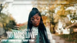 GloRilla - No More Love