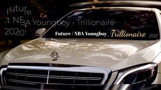 Future & NBA Youngboy - Trillionaire