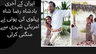 The granddaughter of Reza Shah Pahlavi, the last king of Iran, got engaged to an American citizen