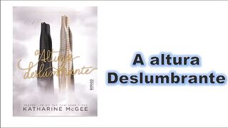 livro - A altura deslumbrante - Capítulo 01