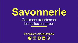 Comment transformer les huiles en savon