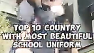 Top 10 Country Most Beautiful School Uniform@shorts_144p.