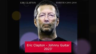 Eric Clapton - Johnny Guitar