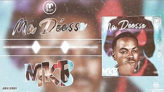 #mkb#ma déesse #musique#newbanger