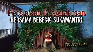 BEBEGIG SUKAMANTRI ‼️ persiapan 17 agustus | siap di gibrigkeun #seni #budaya #bebegigsukamantri