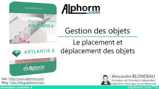 Placement et déplacement des objets