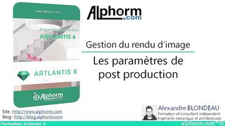 Les paramètres de post production