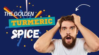 Unveiling the Golden Secrets : The Miraculous World of Turmeric.