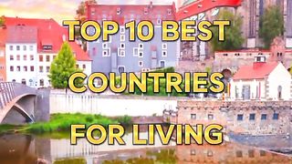 Top 10 best countries for living