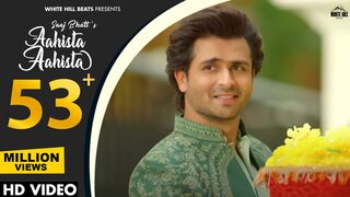 AAHISTA AAHISTA: (Official Video) Saaj Bhatt | Shoaib Ibrahim | Raaz Dil Humse Uh Na Chupaya Karo