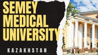 semey medical university |semey kazakhstan visit