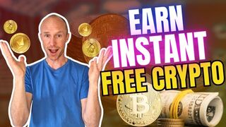 Earn instant free crypto ( 5 realistic way )