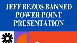 Jeff Bezos banned PowerPoint presentations at Amazon. Listen why.