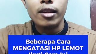 Atasi hp lemot