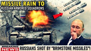 Missile Rain Russian Armored Troops Hit by Brimstone