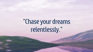 Chase Your Dreams Relentlessly ???? | Never Give Up on Your Goals