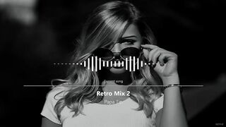 RETRO MIX #2 by Papa Tin Best Deep House Vocal & Nu Disco