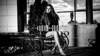 RETRO MIX by Papa Tin Best Deep House Vocal & Nu Disco