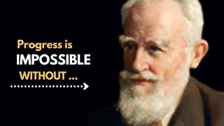 George Bernard Shaw Hidden Gems | Learn Now, Thrive Forever!