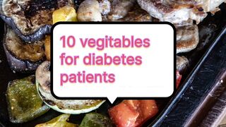 10 best vegitables for diabetus