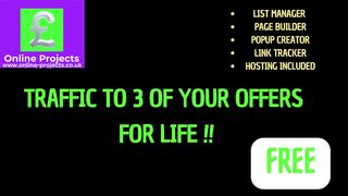 Traffic to 3 Of Your Offers for Life - Free Membership