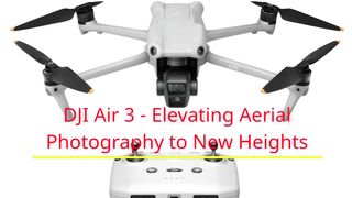 Review - DJI Air 3 Drone