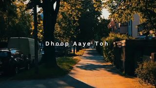 Dhoop ayye to