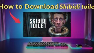 How to Download Skibidi Toilet Game For Pc Free Download For Pc #Skibidi Download Skibidi Live Proof
